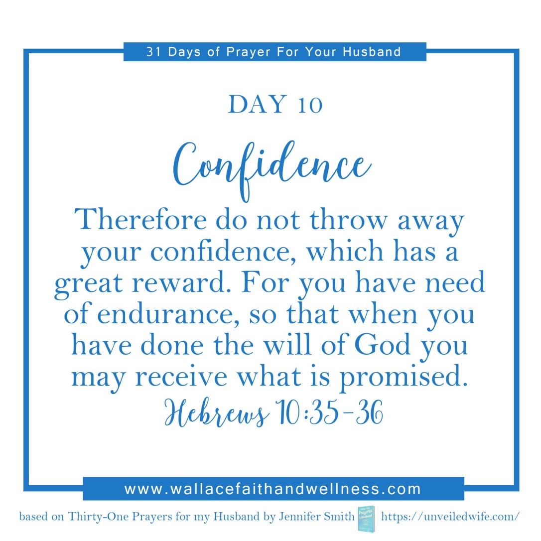 31 days of prayer for your husband   august 2016  DAY 10