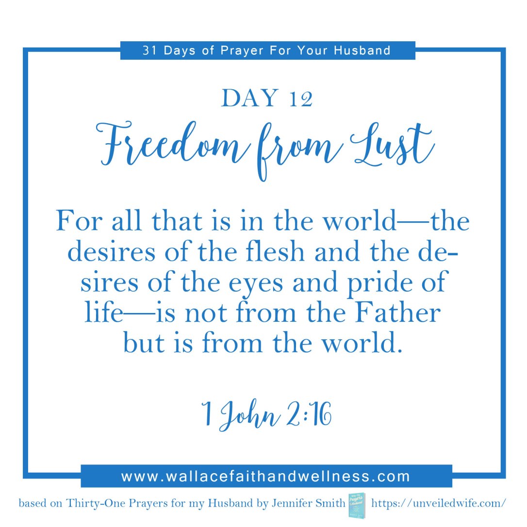 31 days of prayer for your husband   august 2016  DAY 12