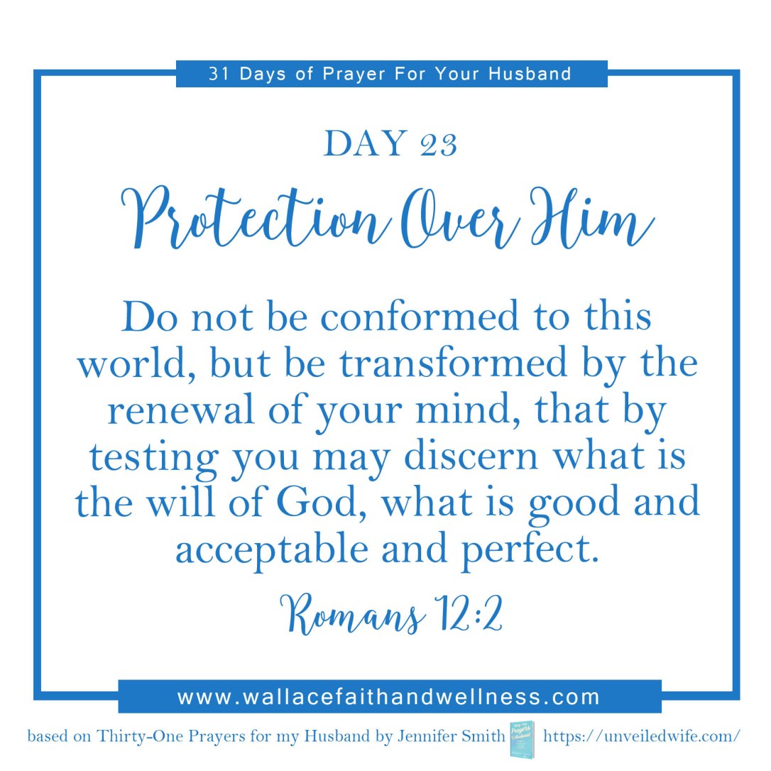 31 days of prayer for your husband   august 2016  DAY 23